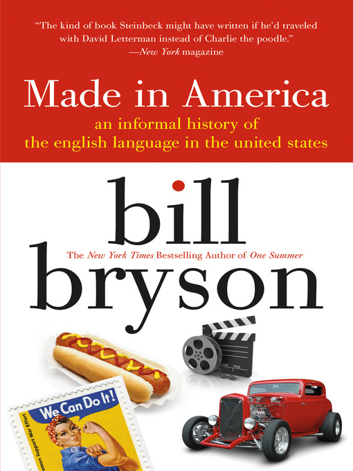 Title details for Made in America by Bill Bryson - Available